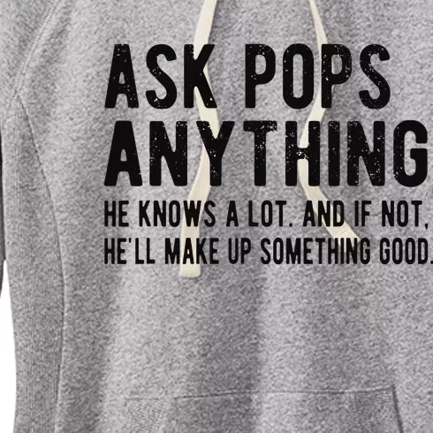 Ask Pops Anything Funny Pops Grandpa Women's Fleece Hoodie