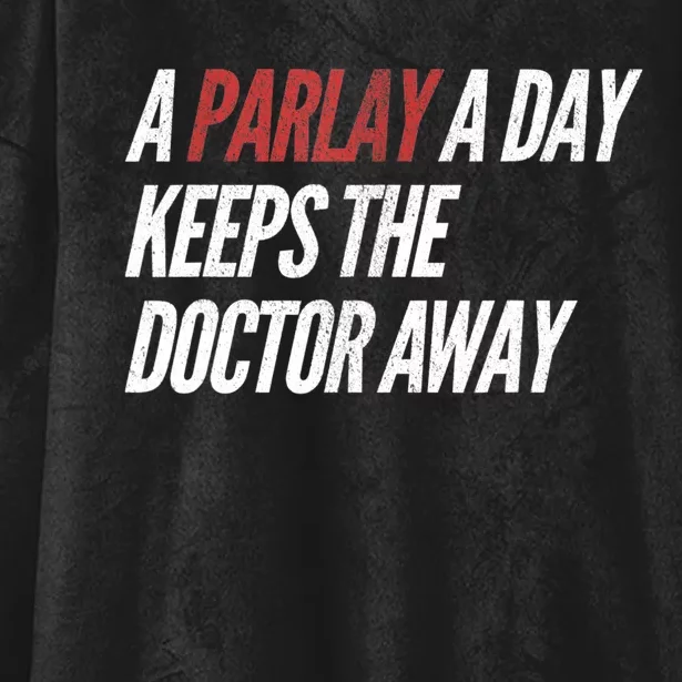 A Parlay A Day Funny Gambling Sports Betting TShirt Hooded Wearable Blanket