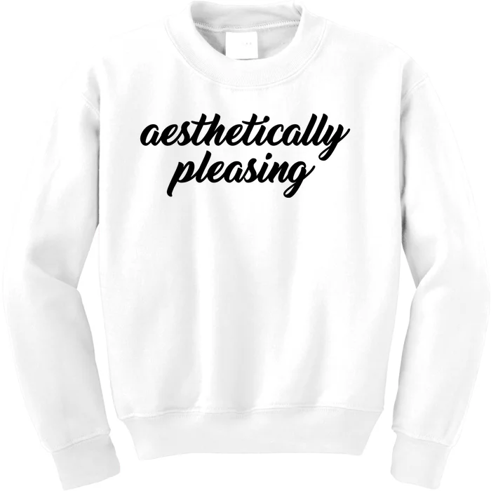 Aesthetically Pleasing Kids Sweatshirt