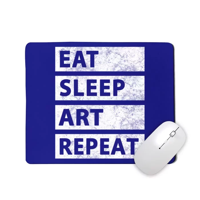 Art Painting Artist Gift Eat Sleep Art Great Gift Mousepad