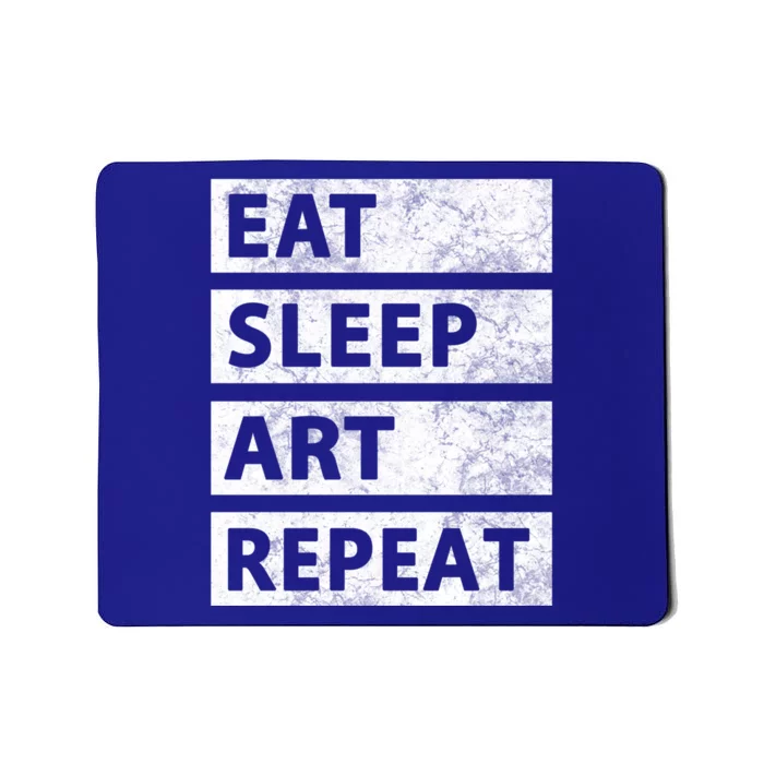 Art Painting Artist Gift Eat Sleep Art Great Gift Mousepad