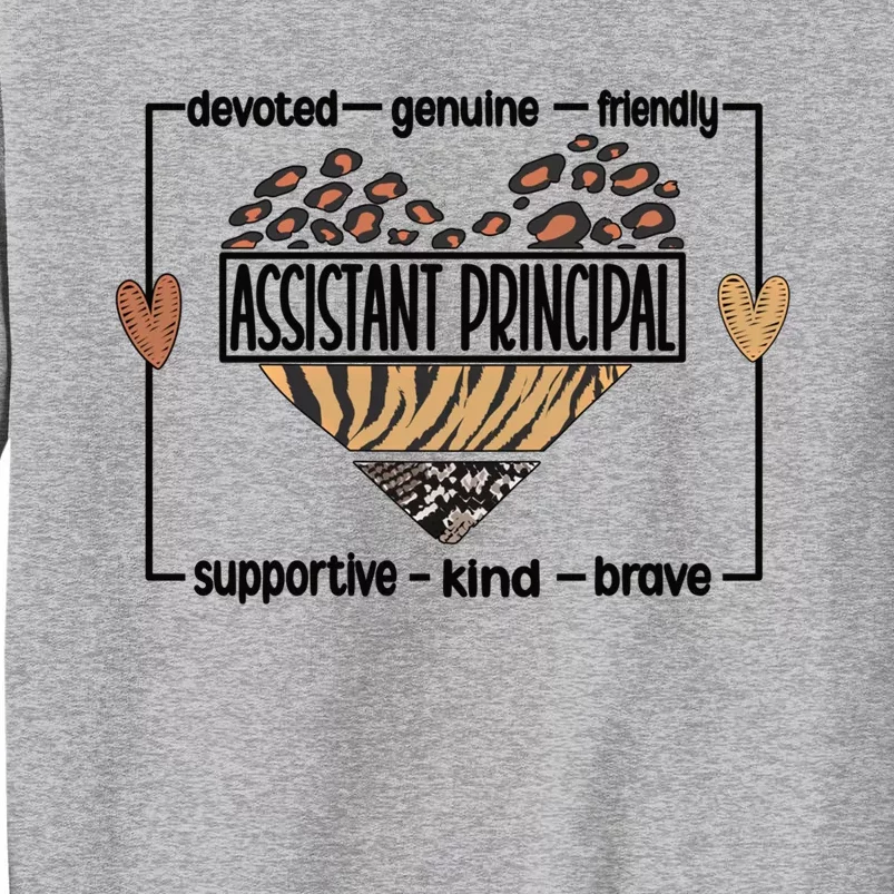 Assistant Principal Appreciation Assistant Principals Cool Gift Tall Sweatshirt