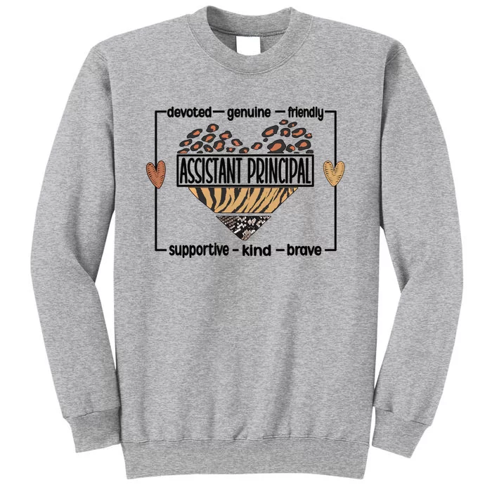 Assistant Principal Appreciation Assistant Principals Cool Gift Tall Sweatshirt