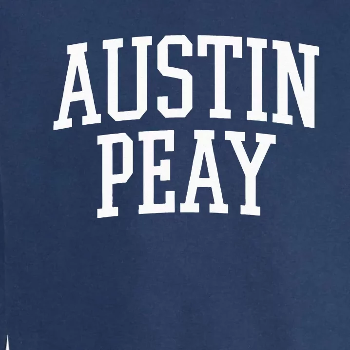 Austin Peay Arch Athletic College University Alumni Style Garment-Dyed Sweatshirt