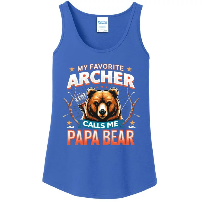 Archery Papa Bear My Favorite Archer Calls Me Papa Bear Cute Gift Ladies Essential Tank