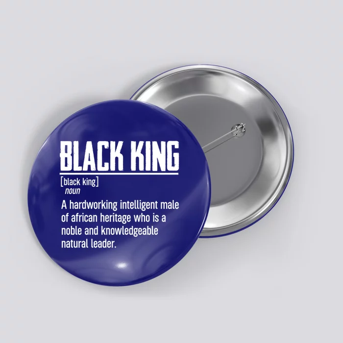 African Pride Black History Month Black King Definition Gift Button