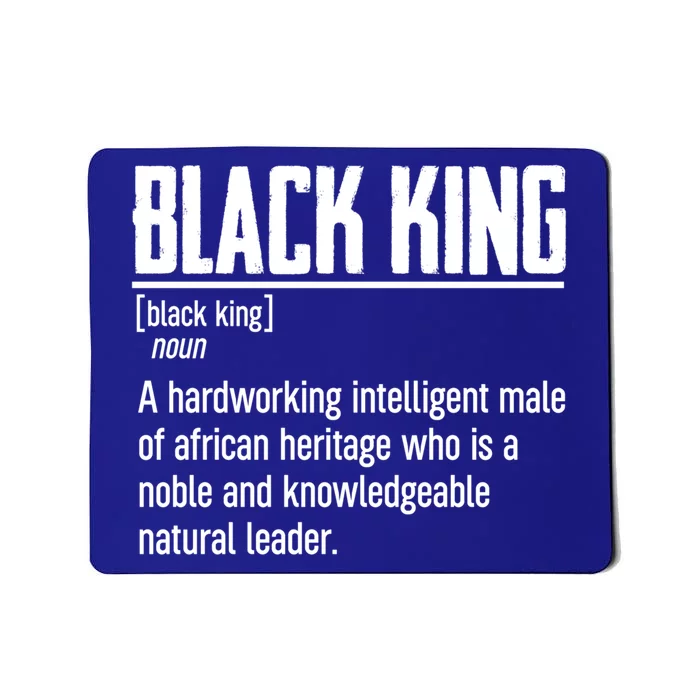 African Pride Black History Month Black King Definition Gift Mousepad