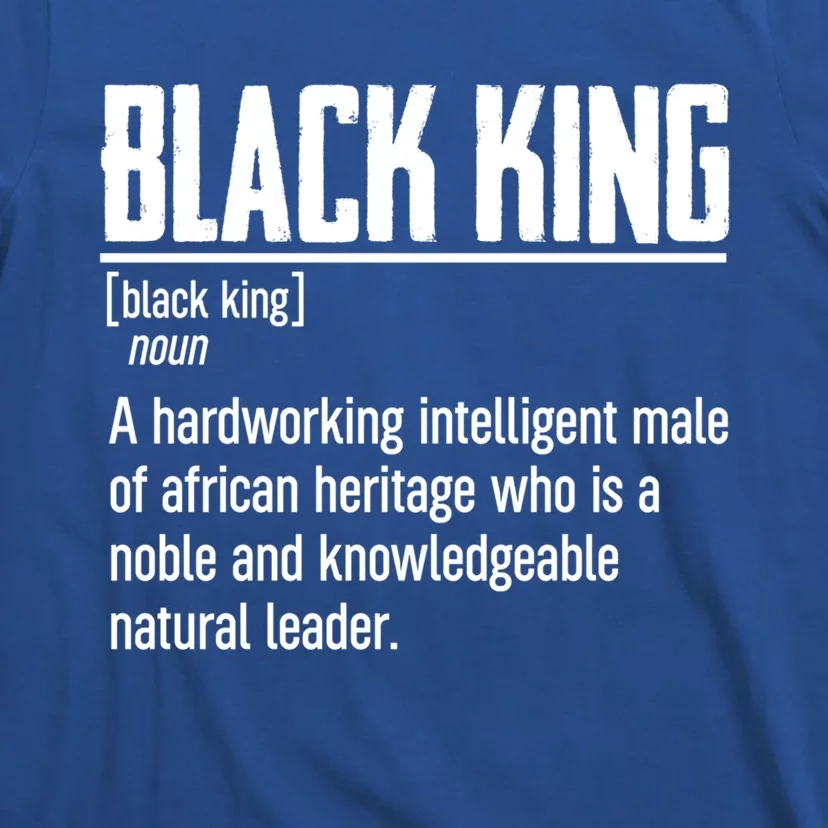 African Pride Black History Month Black King Definition Meaningful Gift T-Shirt