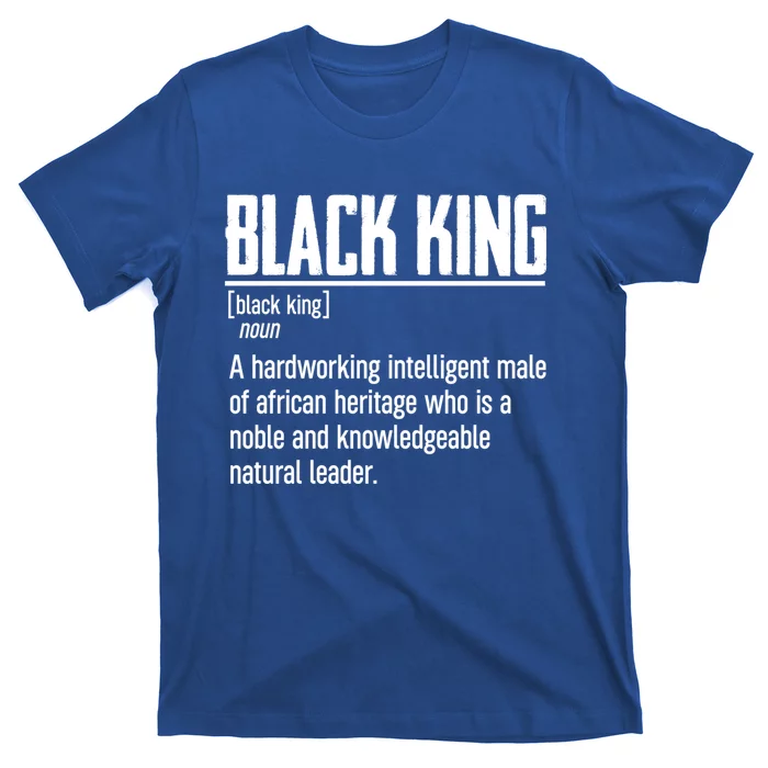 African Pride Black History Month Black King Definition Meaningful Gift T-Shirt