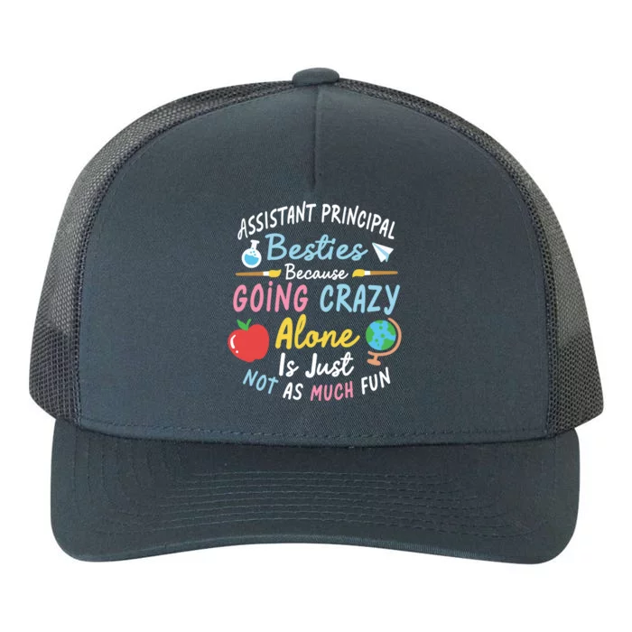 Assistant Principal Besties Assistant Principals Gift Yupoong Adult 5-Panel Trucker Hat