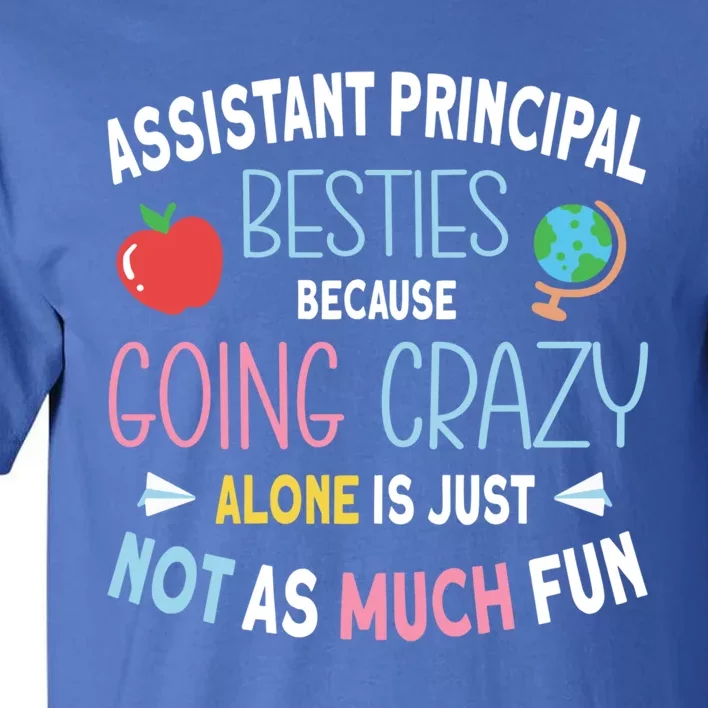 Assistant Principal Besties Gift Tall T-Shirt