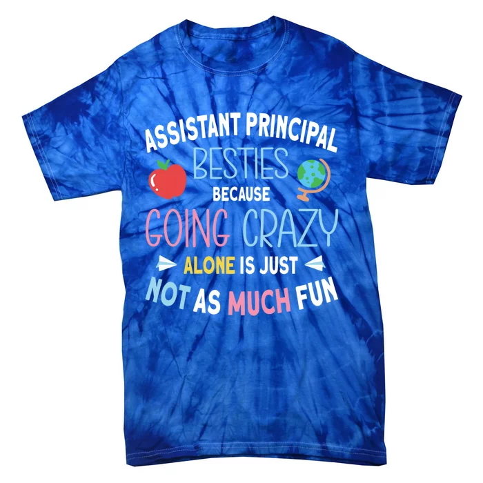 Assistant Principal Besties Gift Tie-Dye T-Shirt