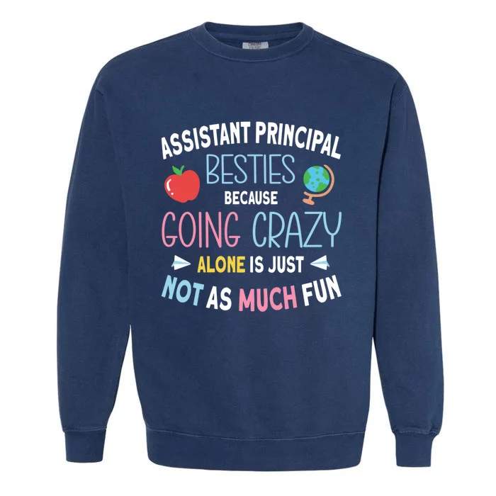 Assistant Principal Besties Gift Garment-Dyed Sweatshirt