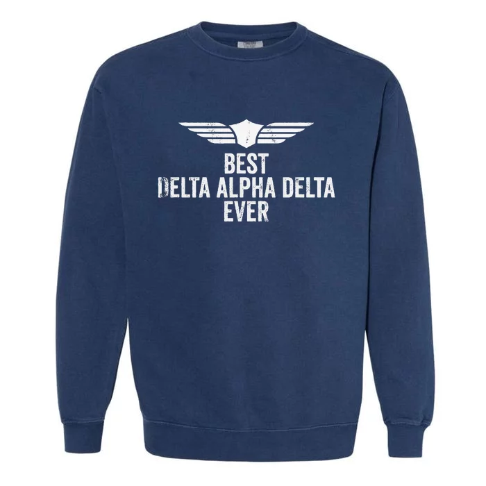 Airplane Pilot Best Dad Flying Gift Garment-Dyed Sweatshirt