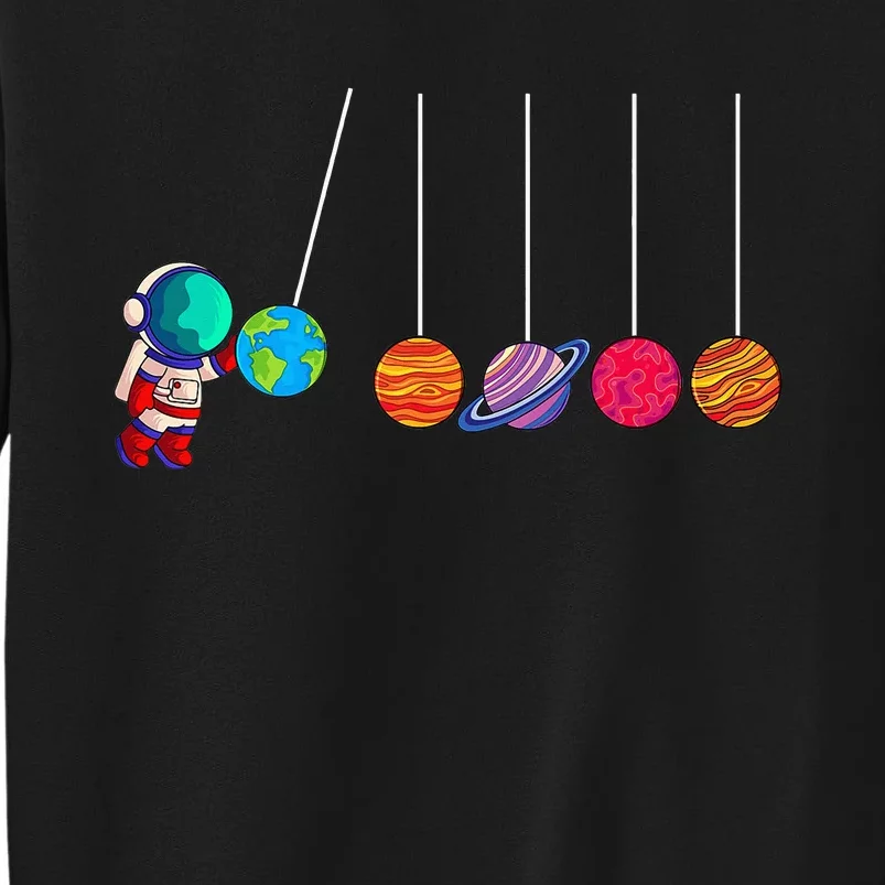 Astrophysicist Planet Cradle Astronomy funny place Tall Sweatshirt