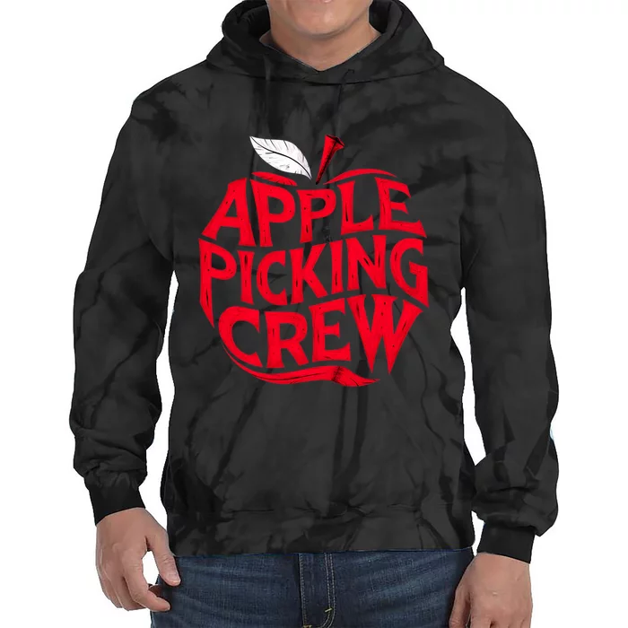 Apple Picking Crew Funny Orchard Harvest Season Fall Autumn Tie Dye Hoodie