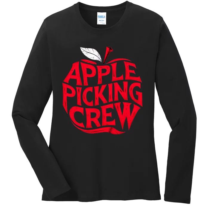 Apple Picking Crew Funny Orchard Harvest Season Fall Autumn Ladies Long Sleeve Shirt