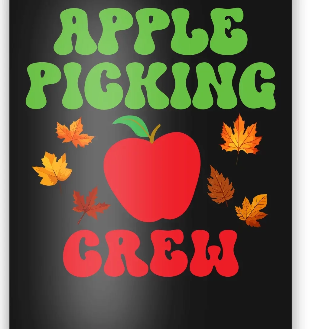 Apple Picking Crew Fall Family Outfit Autumn Fall Apple Lover Apple Picking Poster