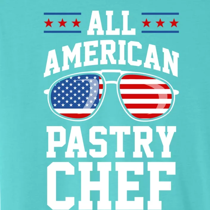 Allamerican Pastry Chef 4th Of July Patriotic American Flag Gift ChromaSoft Performance T-Shirt