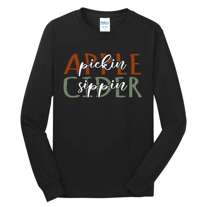 Apple Pickin Cider Sippin Apple Picking Crew Harvest Season Tall Long Sleeve T-Shirt