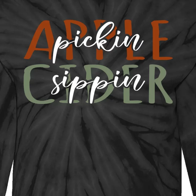 Apple Pickin Cider Sippin Apple Picking Crew Harvest Season Tie-Dye Long Sleeve Shirt