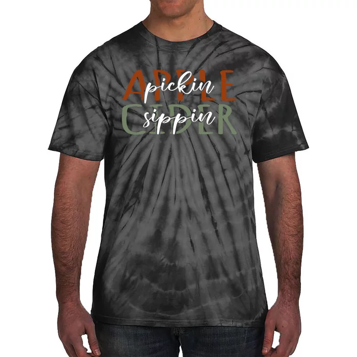 Apple Pickin Cider Sippin Apple Picking Crew Harvest Season Tie-Dye T-Shirt