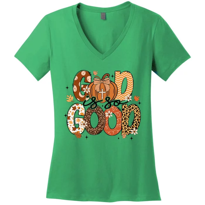 Autumn Pumpkin Christian Thanksgiving Faith God Is So Good Gift Women's V-Neck T-Shirt