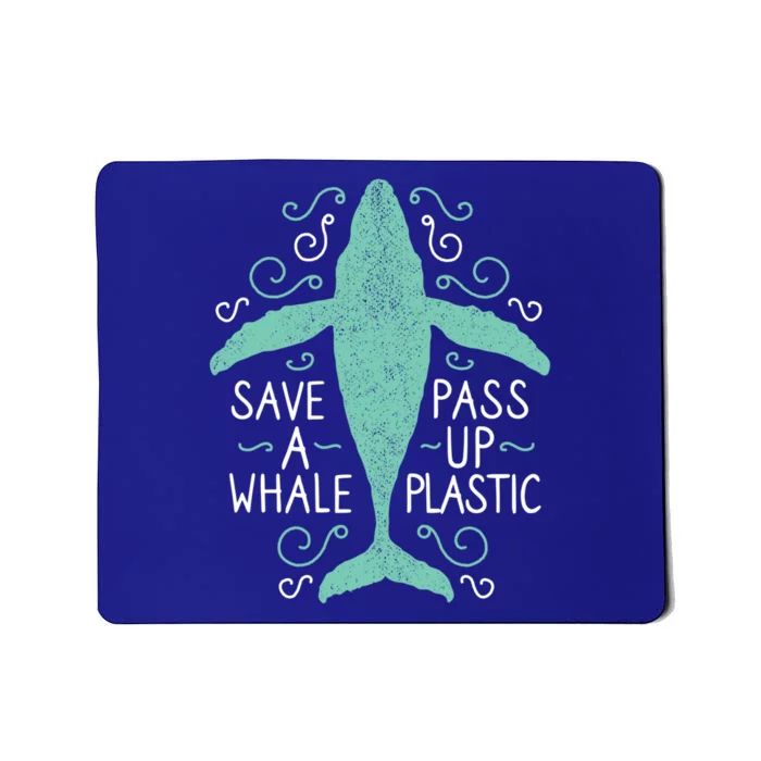 Anti Plastic Cute Gift Save A Whale Pass Up Plastic Gift Mousepad