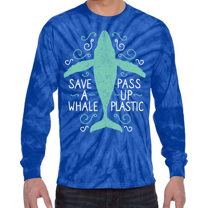 Anti Plastic Cute Gift Save A Whale Pass Up Plastic Gift Tie-Dye Long Sleeve Shirt