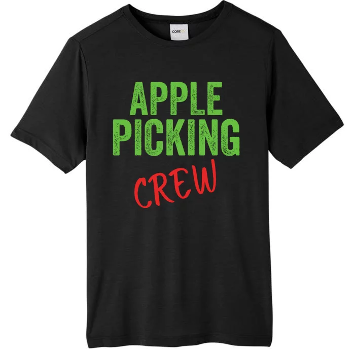 Apple Picking Crew Apple Picking Fall Family Outfit Autumn Fall Apple Lover ChromaSoft Performance T-Shirt