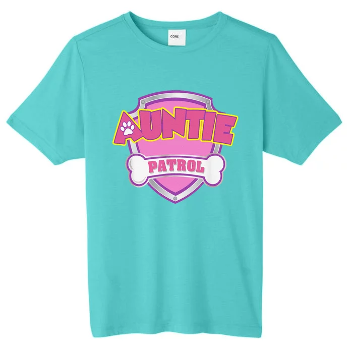 Auntie Patrol Dog Mom Dad Funny Gift Birthday Party ChromaSoft Performance T-Shirt