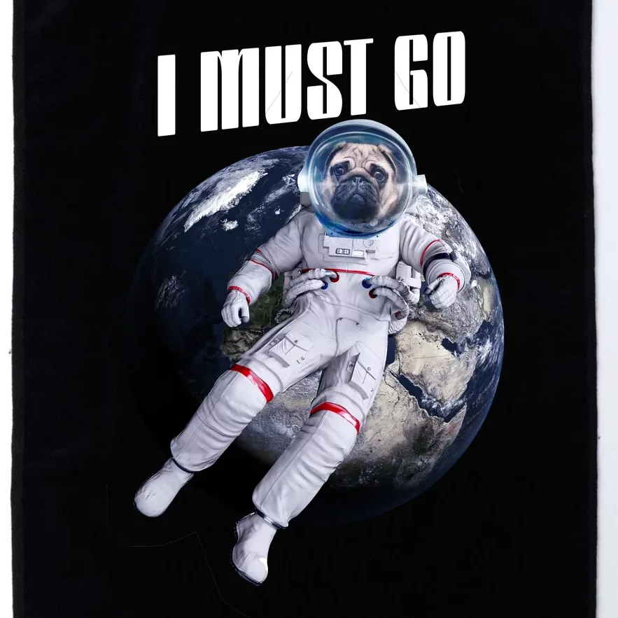 Astronaut Pug Dog I Must Go Platinum Collection Golf Towel