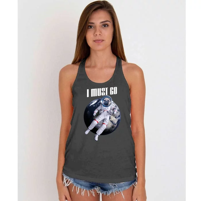 Astronaut Pug Dog I Must Go Women's Knotted Racerback Tank