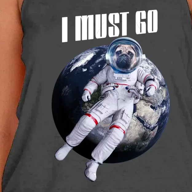 Astronaut Pug Dog I Must Go Women's Knotted Racerback Tank