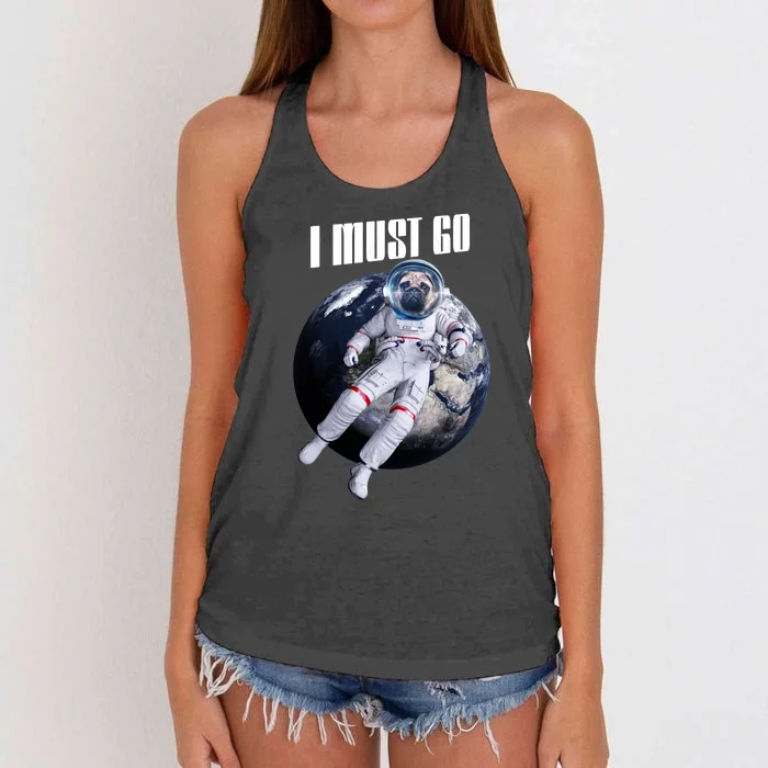 Astronaut Pug Dog I Must Go Women's Knotted Racerback Tank