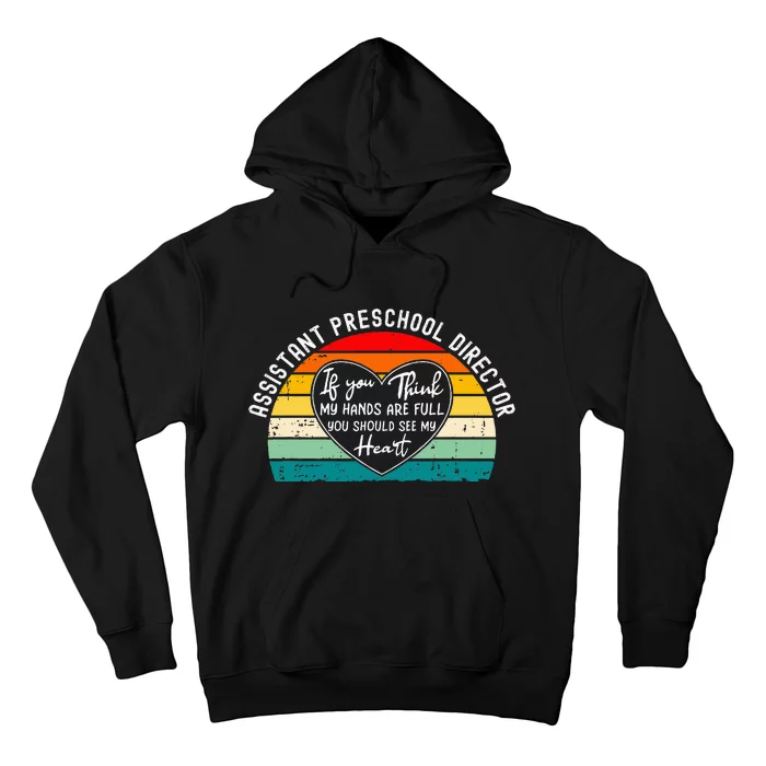 Assistant Preschool Director Appreciation Hoodie