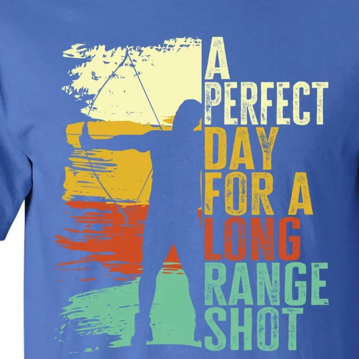 A Perfect Day For A Long Range Shot Archery Saying Vintage Gift Tall T-Shirt