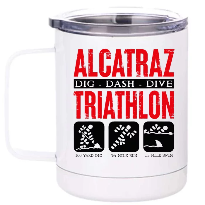 Alcatraz Prison Dig Dive Dash Funny Criminal Front & Back 12oz Stainless Steel Tumbler Cup