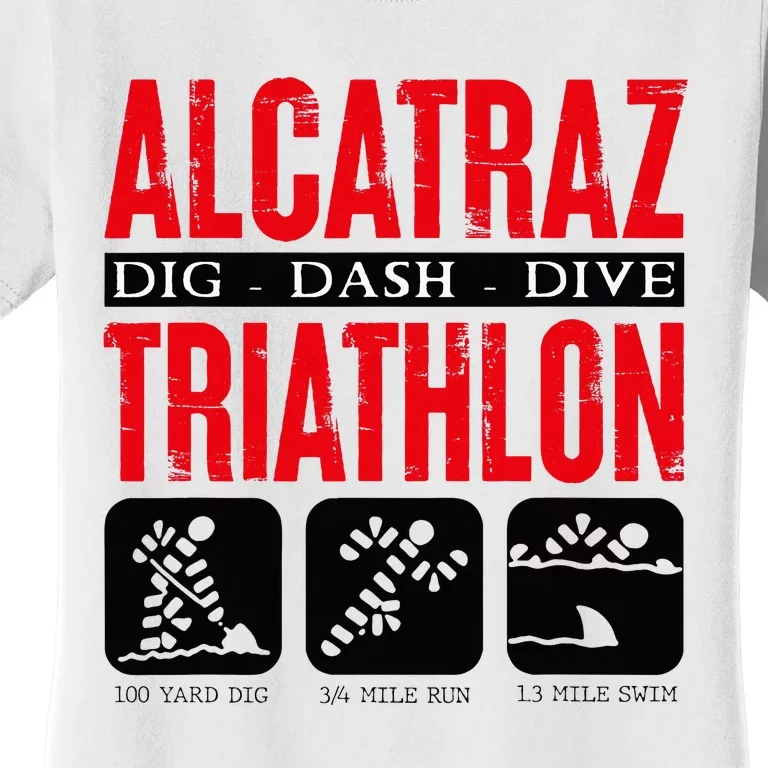 Alcatraz Prison Dig Dive Dash Funny Criminal Women's T-Shirt