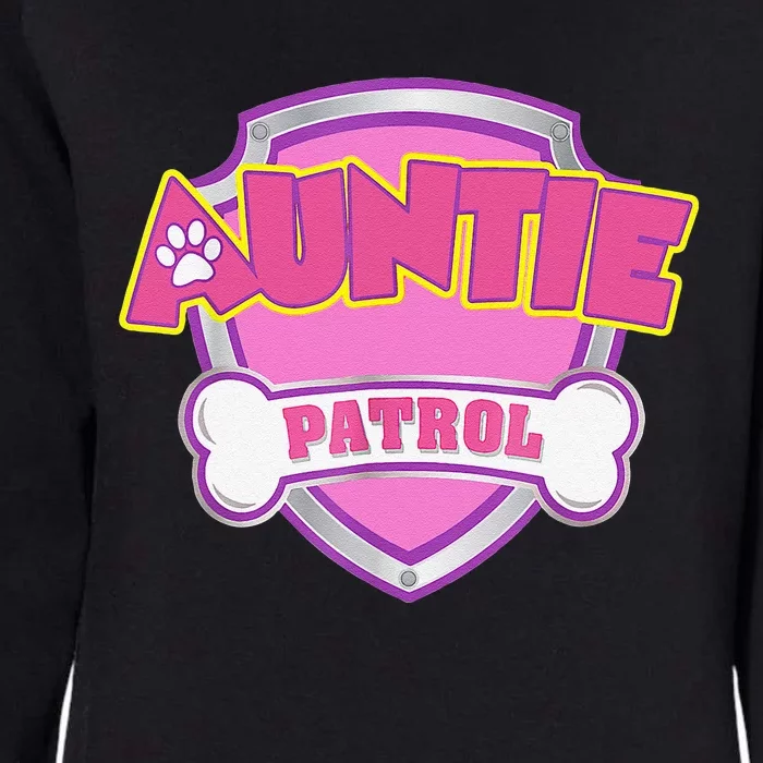 Auntie Patrol Dog Mom Dad Funny Gift Birthday Party Womens California Wash Sweatshirt