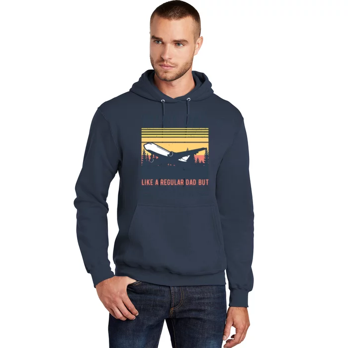 Aviation Pilot Dad Like A Normal Dad But Cooler Funny Pilot Hoodie