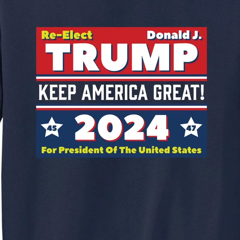 American President Donald Trump 2024 Keep America Great US Election Tall Sweatshirt