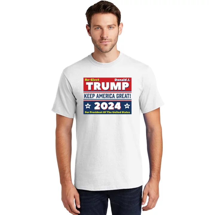 American President Donald Trump 2024 Keep America Great US Election Tall T-Shirt