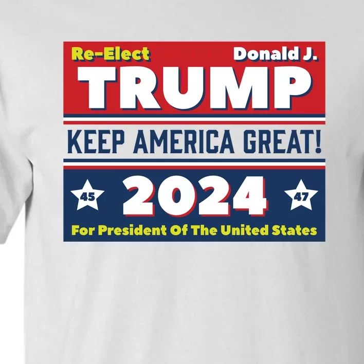 American President Donald Trump 2024 Keep America Great US Election Tall T-Shirt