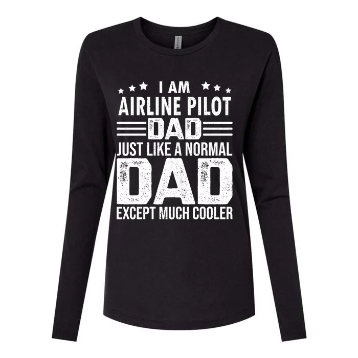 Airline Pilot Dad Irplane Airline Pilot Fathers Day Gift Womens Cotton Relaxed Long Sleeve T-Shirt