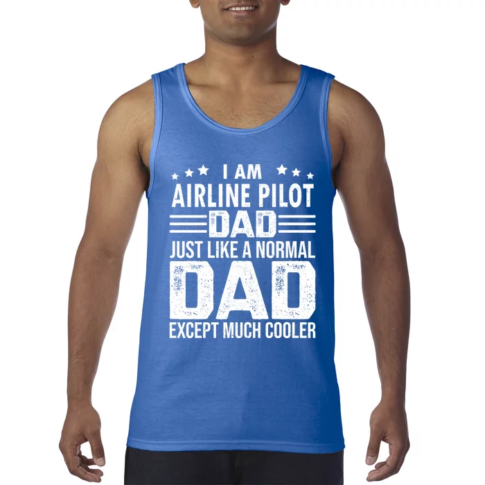 Airline Pilot Dad Irplane Airline Pilot Fathers Day Gift Tank Top