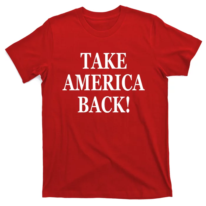 American President Donald Trump 2024 Take America Back US Election T-Shirt