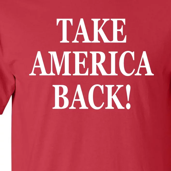 American President Donald Trump 2024 Take America Back US Election Tall T-Shirt