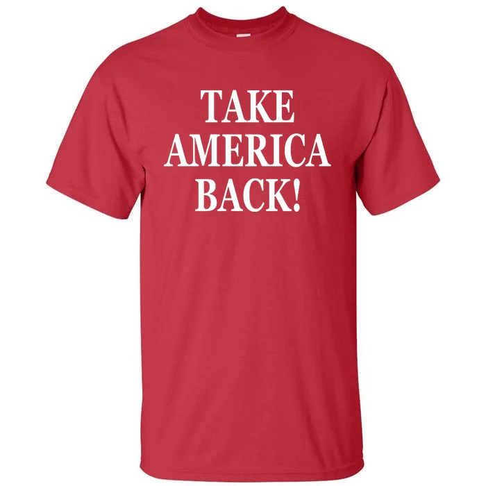 American President Donald Trump 2024 Take America Back US Election Tall T-Shirt