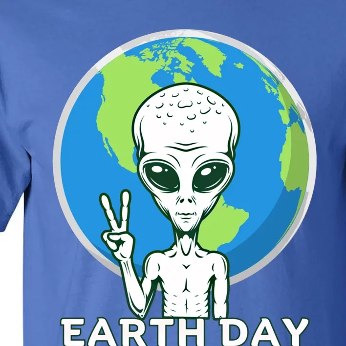 Alien Planet Earth Day April 22 Earth Day Cute Gift Tall T-Shirt